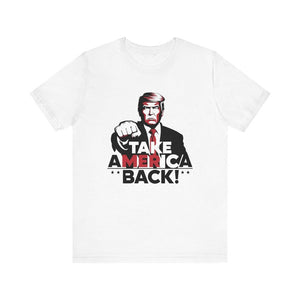 Take America Back T-shirt & Hoodie 0924