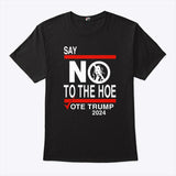 Say No Kamala The Hoe T-shirt & Hoodie 0924