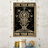 Lose Your Mind Find Your Soul Poster