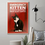 In Case Of Emergency - Cat Poster