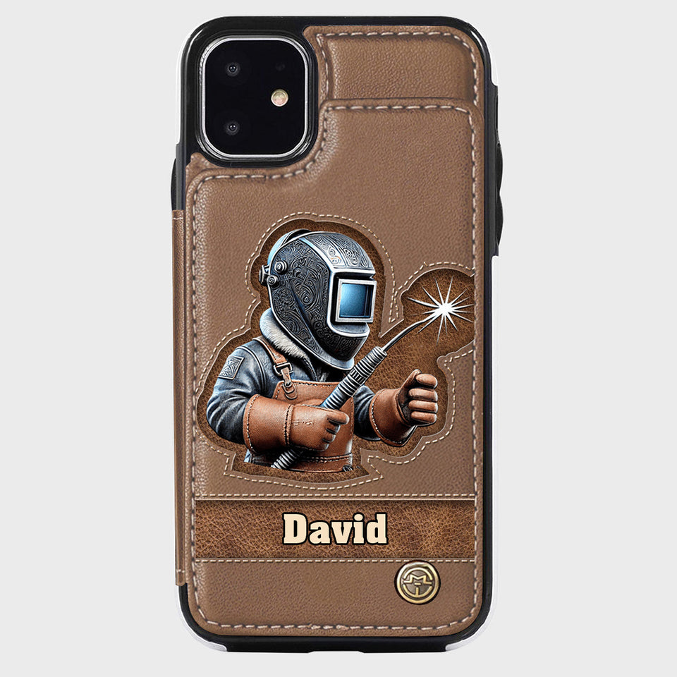 Strong Ones Become Welder - Personalized Welder Wallet Phone Case
