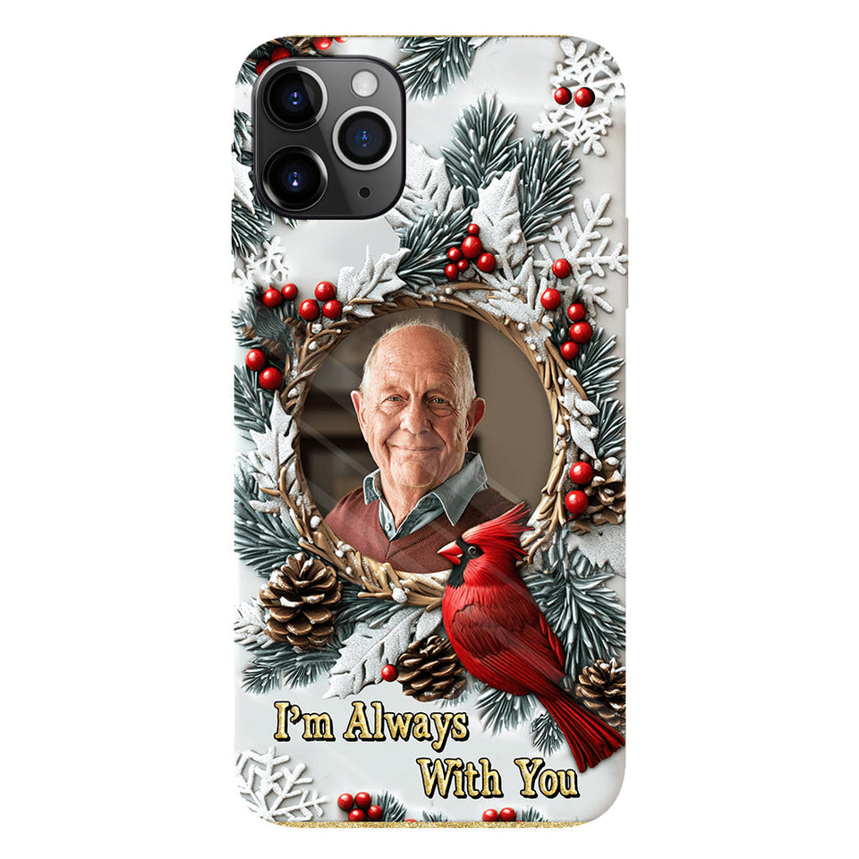 Je suis toujours avec toi - Coque de téléphone personnalisée avec impression intégrale - Souvenir