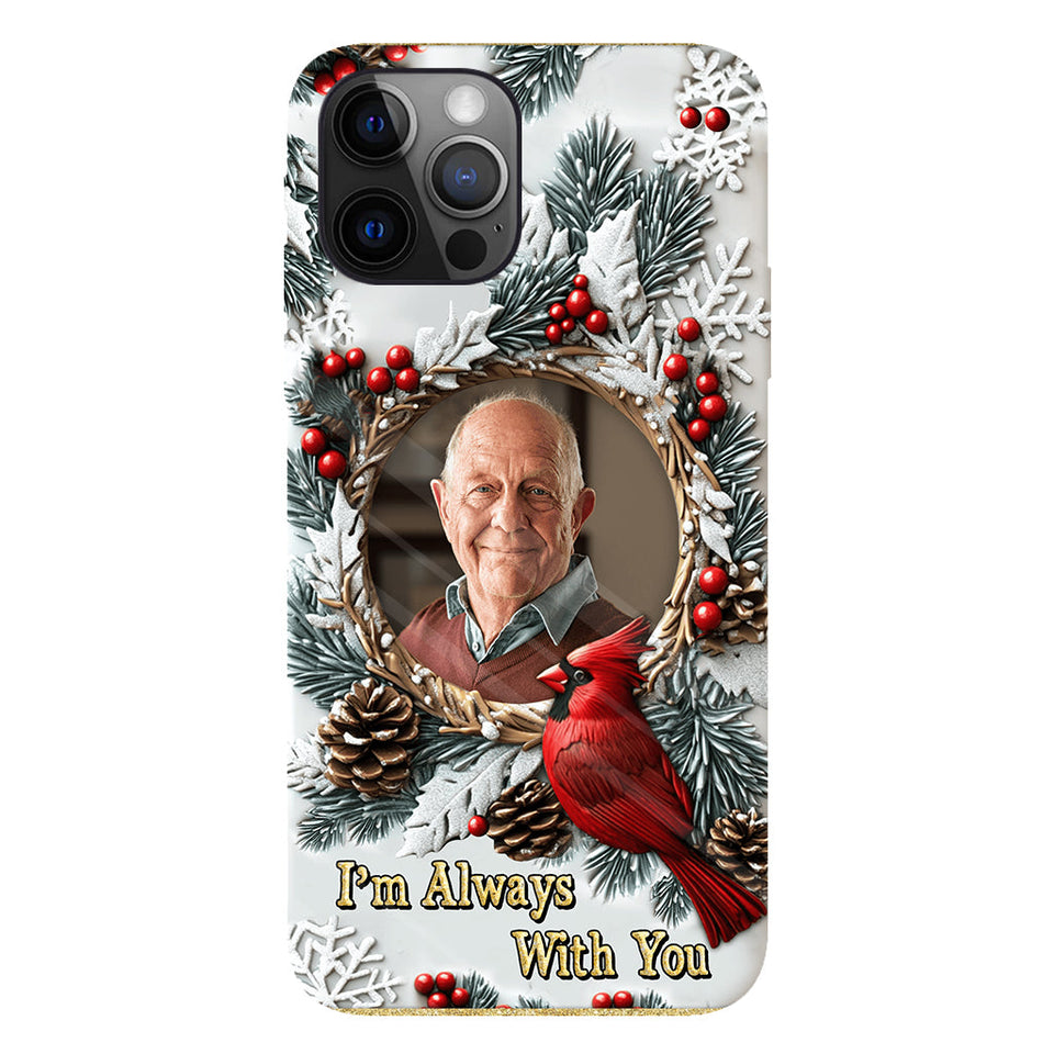 Je suis toujours avec toi - Coque de téléphone personnalisée avec impression intégrale - Souvenir