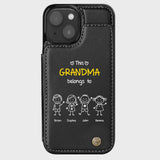 This Grandpa Dad Belongs To - Personalized Grandpa Wallet Phone Case
