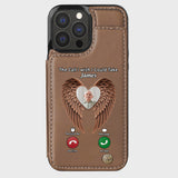 The Call I Wish I Could Take - Personalized Memorial Wallet Phone Case