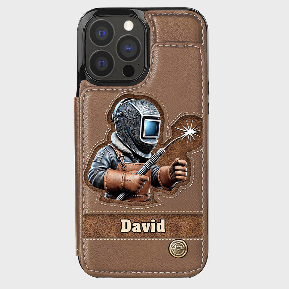 Strong Ones Become Welder - Personalized Welder Wallet Phone Case