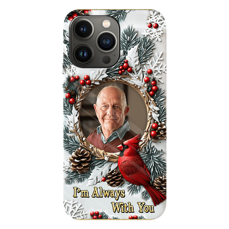 Je suis toujours avec toi - Coque de téléphone personnalisée avec impression intégrale - Souvenir