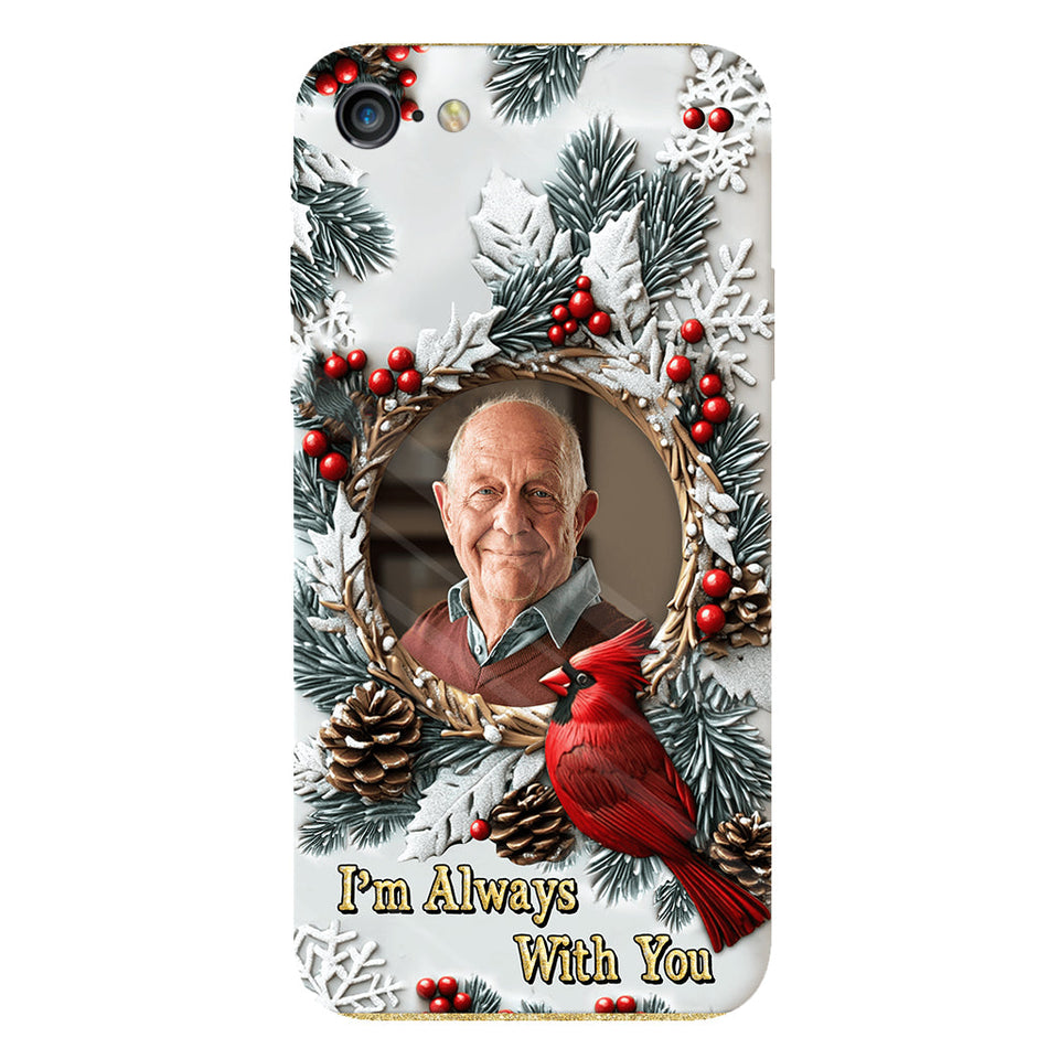 Je suis toujours avec toi - Coque de téléphone personnalisée avec impression intégrale - Souvenir