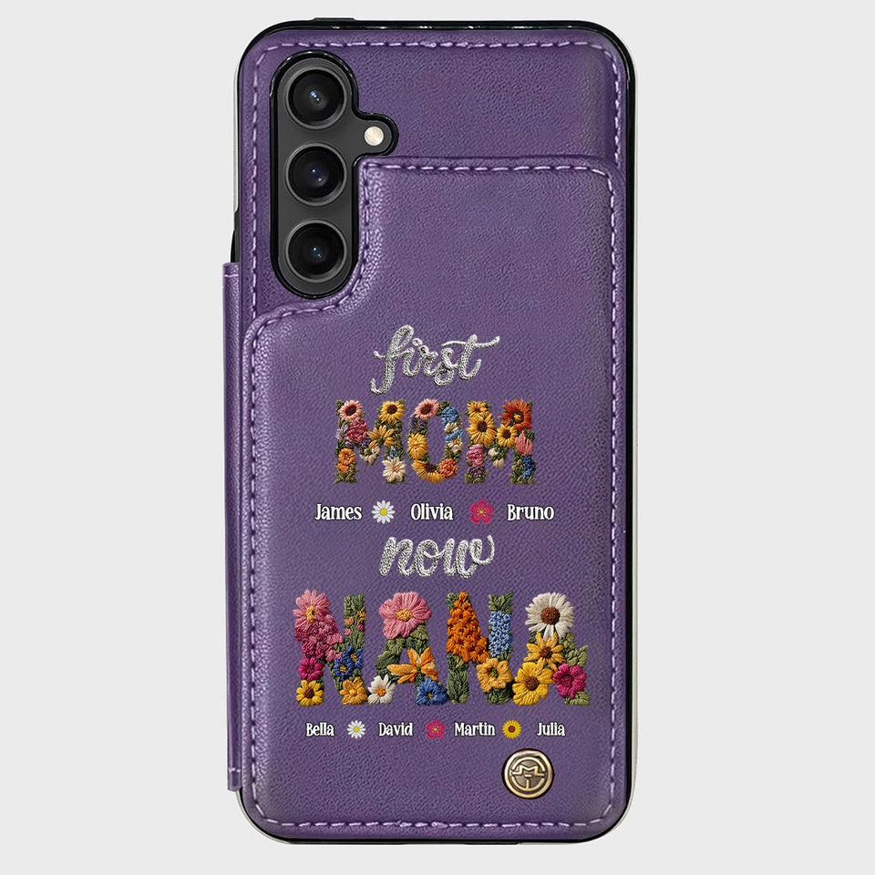 First Mom Now Grandma - Personalized Grandma Wallet Phone Case