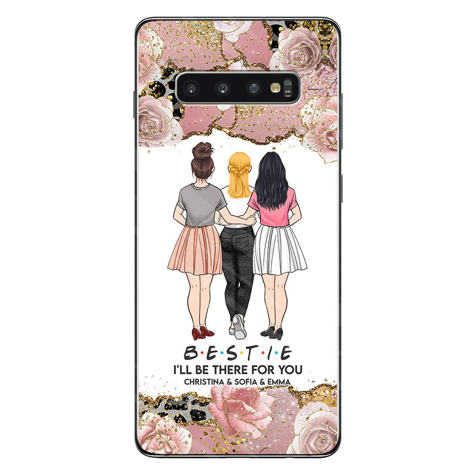 I'll Be There For You - Personalized Bestie Phone Case