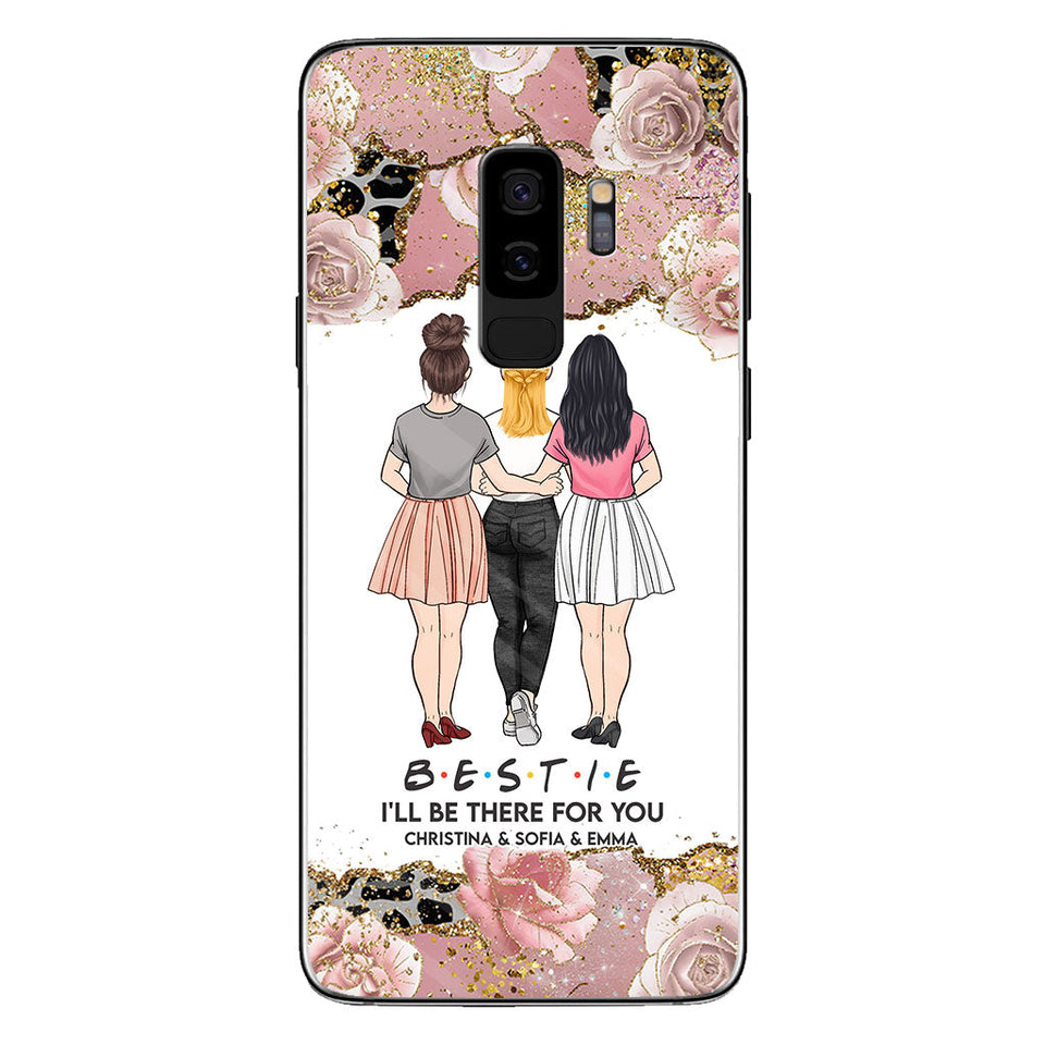 I'll Be There For You - Personalized Bestie Phone Case