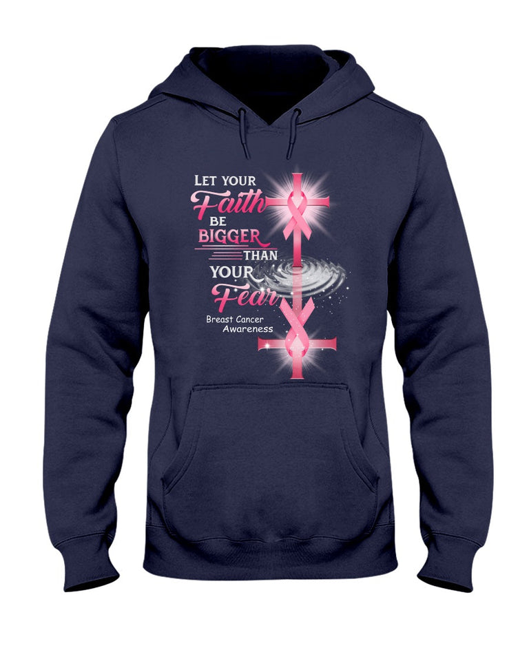 Que votre foi soit plus forte que votre peur - T-shirt et sweat à capuche de sensibilisation au cancer du sein 0822