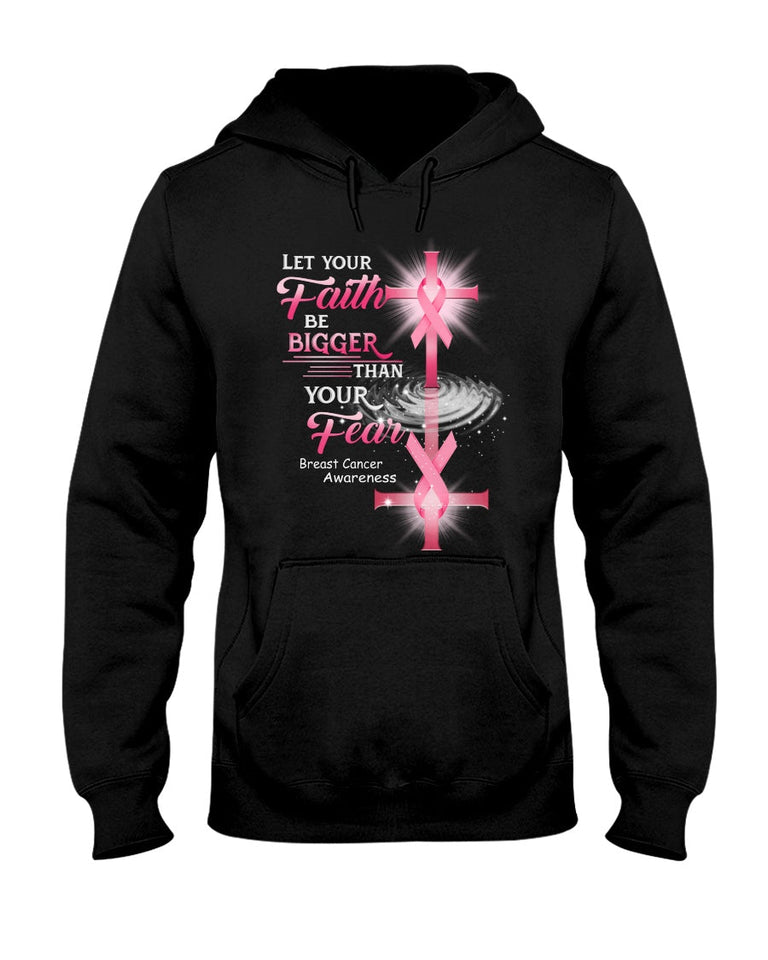Que votre foi soit plus forte que votre peur - T-shirt et sweat à capuche de sensibilisation au cancer du sein 0822