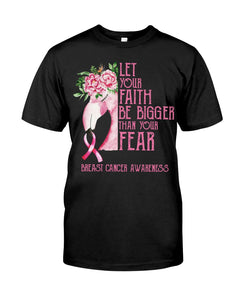T-shirt et sweat à capuche Flamingo « Que ta foi soit plus grande que ta peur » - Sensibilisation au cancer du sein 0822
