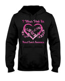 I Wear Pink For - Breast Cancer Awareness T-shirt and Hoodie 0822