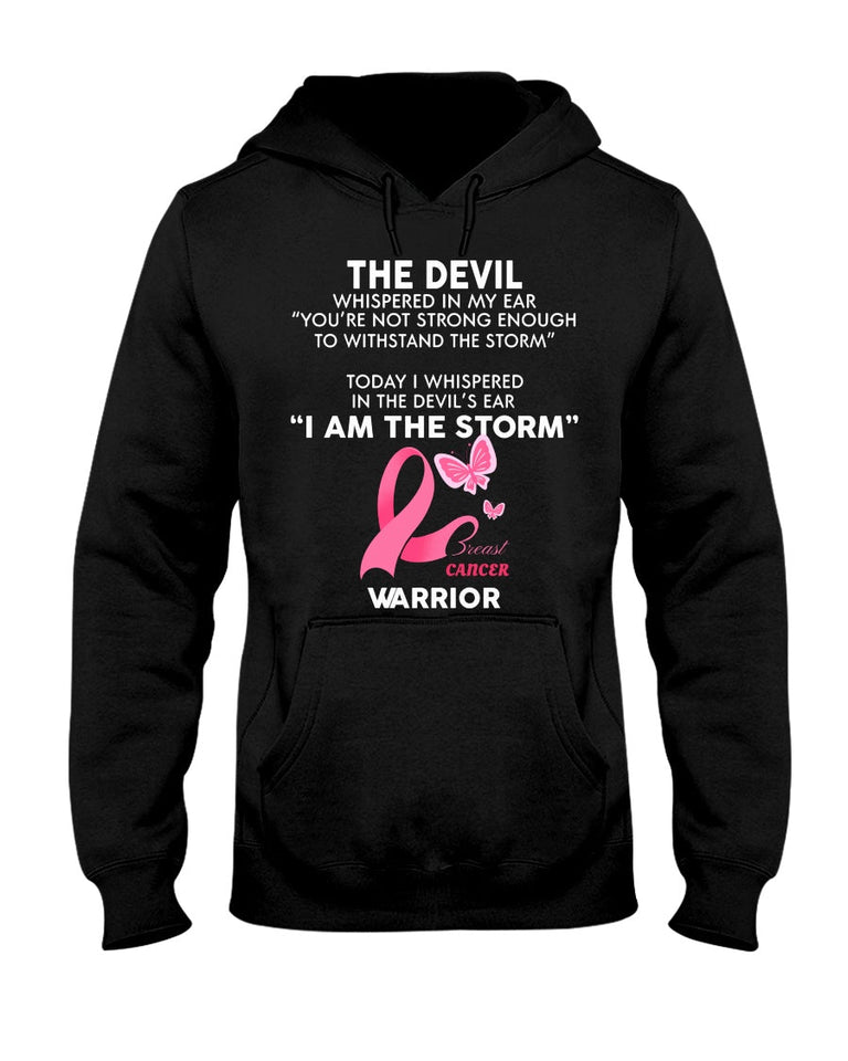I Am The Storm Breast Cancer Warrior - Breast Cancer Awareness T-shirt and Hoodie 0822