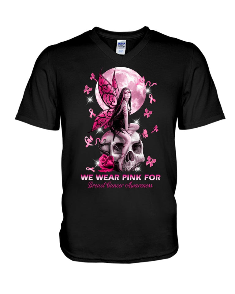 We Wear Pink For - Breast Cancer Awareness T-shirt and Hoodie 0822