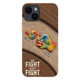 His/ Her Fight Is My Fight - Personalized Autism Awareness Full Print Phone Case