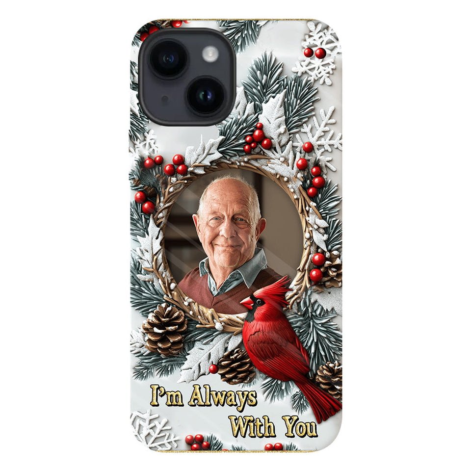 Je suis toujours avec toi - Coque de téléphone personnalisée avec impression intégrale - Souvenir