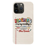 Teaching Is My Ministry - Personalized Teacher Full Print Phone Case