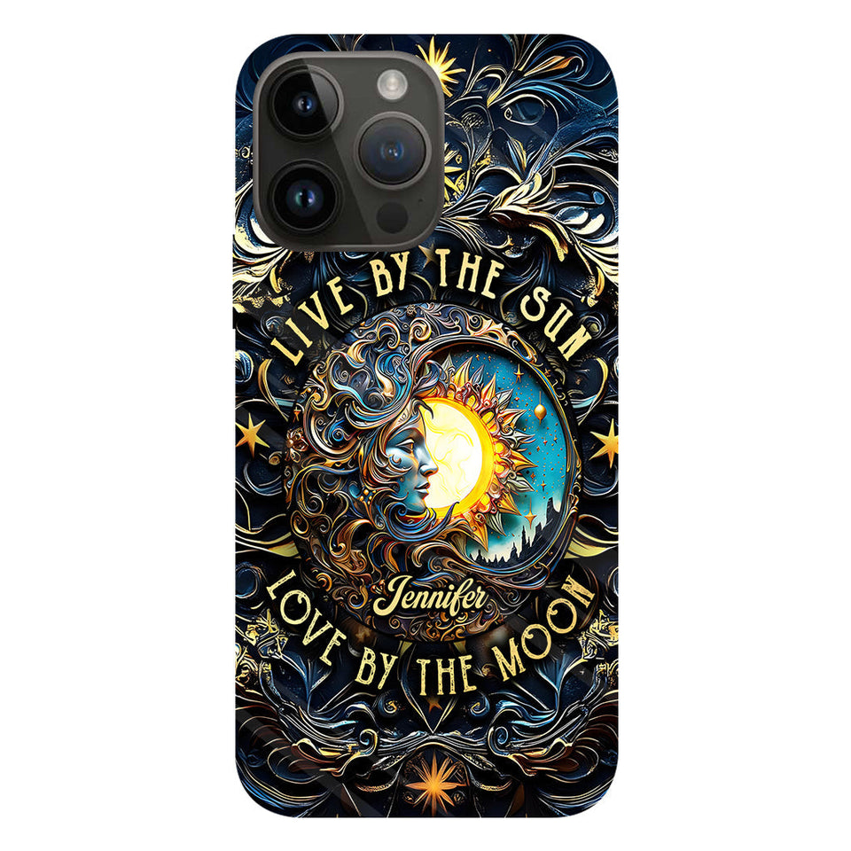 Live By The Sun Love By The Moon - Personalized Hippie Full Print Phone Case
