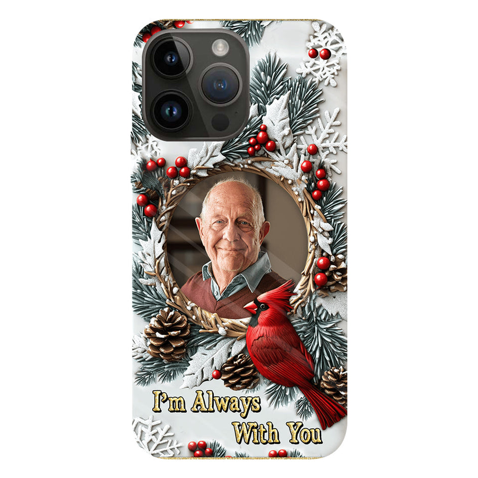 Je suis toujours avec toi - Coque de téléphone personnalisée avec impression intégrale - Souvenir