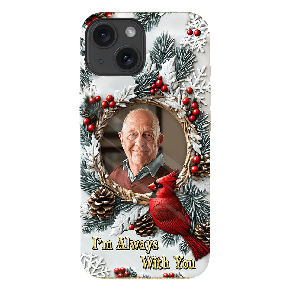 Je suis toujours avec toi - Coque de téléphone personnalisée avec impression intégrale - Souvenir