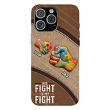 His/ Her Fight Is My Fight - Personalized Autism Awareness Full Print Phone Case